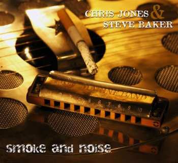Chris Jones: Smoke And Noise