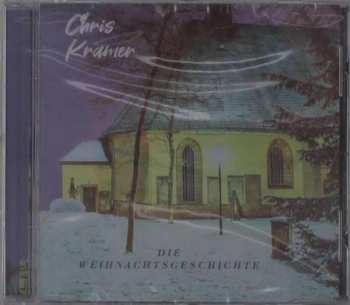 Album Chris Kramer: Die Weihnachstgeschichte
