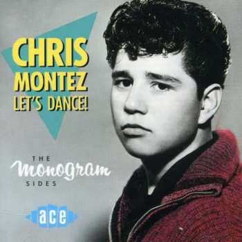 Album Chris Montez: Let's Dance! / The Monogram Sides