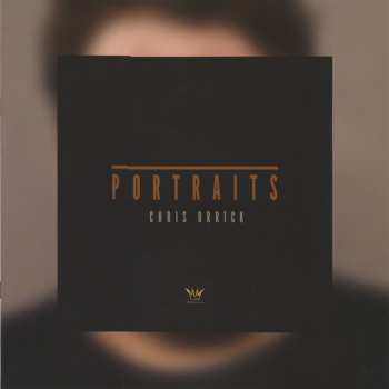 LP Chris Orrick: Portraits  495883