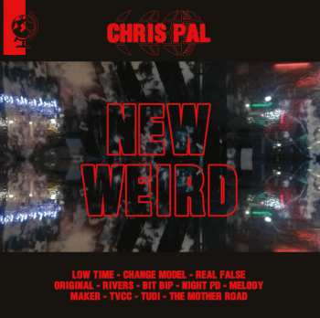 Album Chris Pal: New Weird