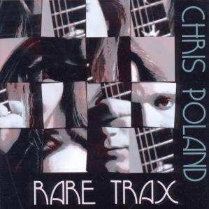 Album Chris Poland: Rare Trax