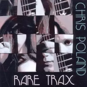 Chris Poland: Rare Trax