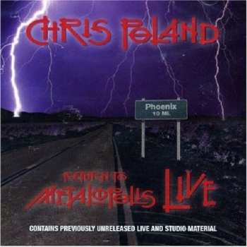 Album Chris Poland: Return To Metalopolis Live