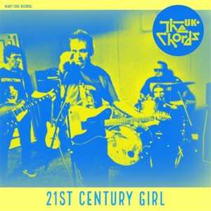 Chris Pope & The Chords UK: 21st Century Girl 7"