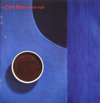Album Chris Rea: Espresso Logic