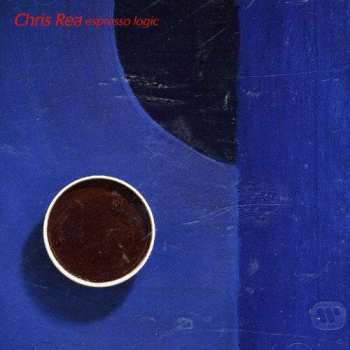 CD Chris Rea: Espresso Logic 513110