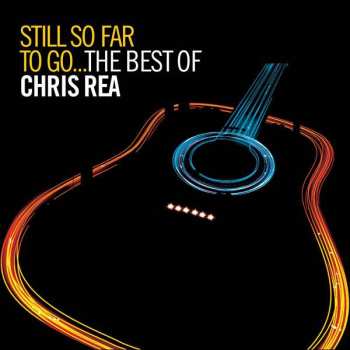 Album Chris Rea: Still So Far To Go...The Best Of