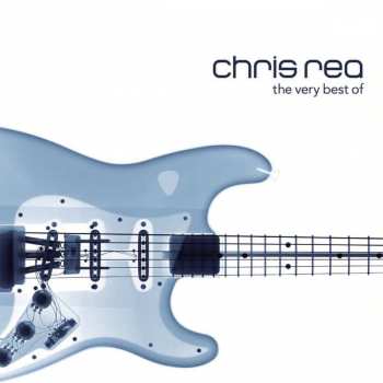 Chris Rea: The Very Best Of