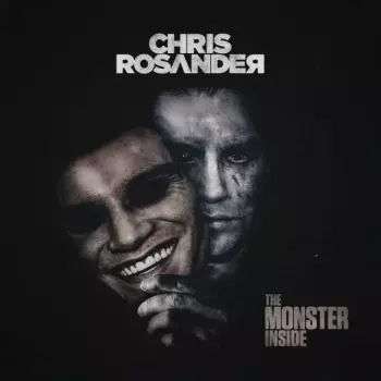 Chris Rosander: The Monster Inside