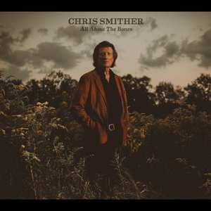 Album Chris Smither: All About The Bones