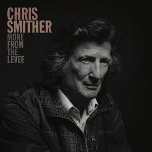 Album Chris Smither: More From the Levee
