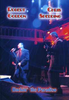2DVD Robert Gordon: Rockin' The Paradiso