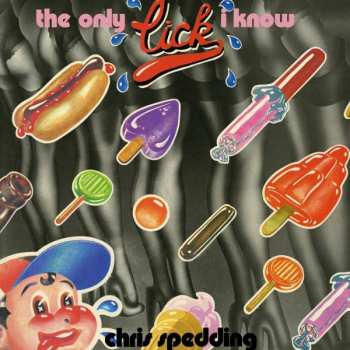CD Chris Spedding: The Only Lick I Know 231433