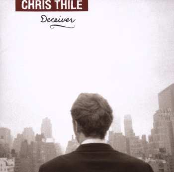 Album Chris Thile: Deceiver