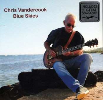 Album Chris Vandercook: Blues Skies