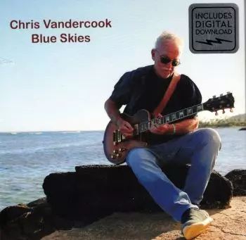 Chris Vandercook: Blues Skies