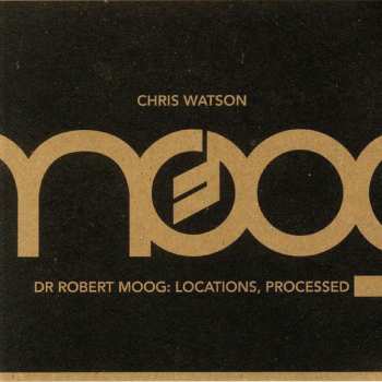 LP Chris Watson: Locations, Processed CLR 418892