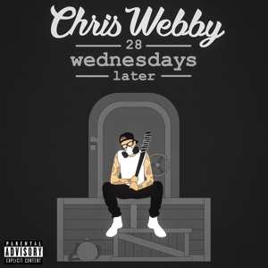Album Chris Webby: 28 Wednesdays Later
