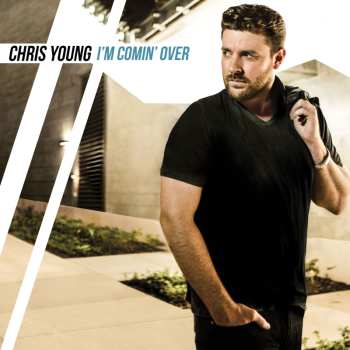 Album Chris Young: I'm Comin' Over