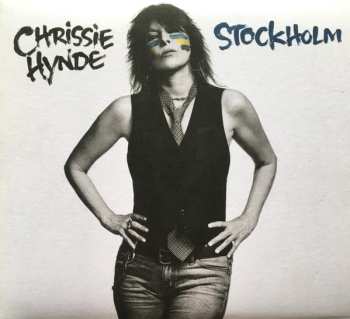 Album Chrissie Hynde: Stockholm