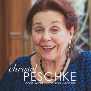 Album Christel Peschke: Bertolt Brecht: Lieder Und Gedichte