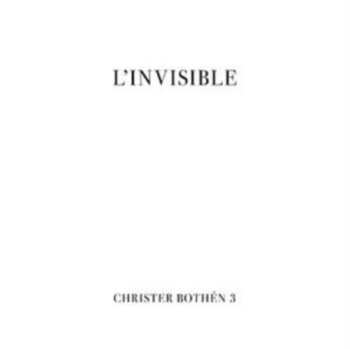CD Christer Bothén 3: L'Invisible