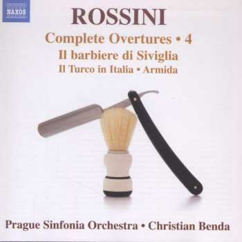 Album Christian Benda: Rossini Complete Overtures - 4 Il Barbiere Di Siviglia, Il Turco In Italia - Armida