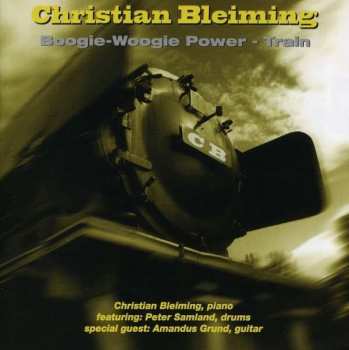 Album Christian Bleiming: Boogie-Woogie Power - Train