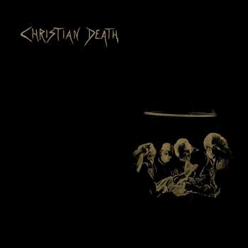 Album Christian Death: Atrocities