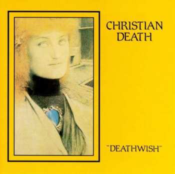 Album Christian Death: Deathwish
