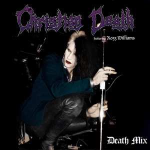 CD Christian Death featuring Rozz Williams: Death Mix 528181