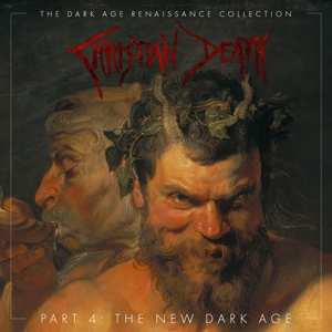 Album Christian Death: The Dark Age Renaissance Collection Part 4: The New Dark Age