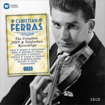 13CD/Box Set Christian Ferras: The Complete HMV & Telefunken Recordings 534856