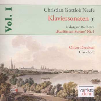 Album Christian Gottlob Neefe: Klaviersonaten Vol.1
