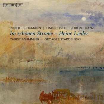 SACD Christian Immler: Im schönen Strome - Heine Lieder 394471