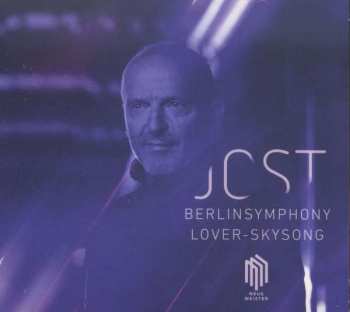 Christian Jost: Berlinsymphony / Lover-Skysong