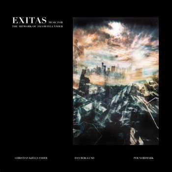 Album Christian Kjellvander: Exitas - Music For The Artwork Of Jacob Felländer