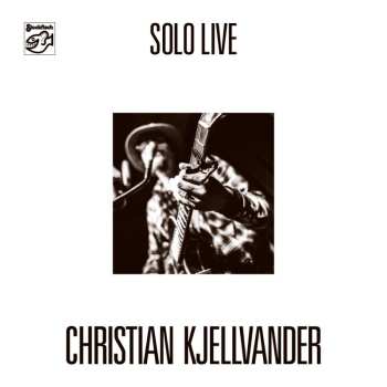 Album Christian Kjellvander: Solo Live 16.5.2015