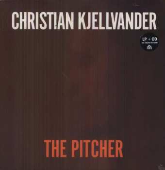 Album Christian Kjellvander: The Pitcher