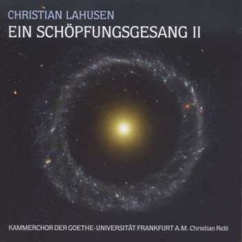 2CD Christian Lahusen: Ein Schöpfungsgesang II 490612