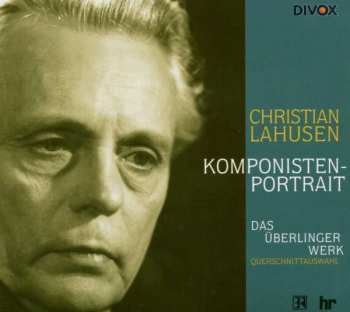Album Christian Lahusen: Komponistenportrait