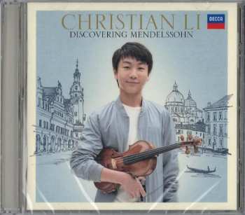 CD Christian Li: Discovering Mendelssohn 528718