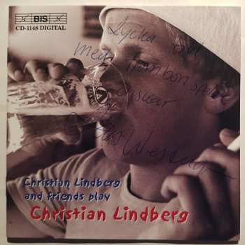 Album Christian Lindberg: Christian Lindberg And Friends Play Christian Lindberg