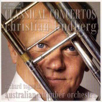 Album Christian Lindberg: Classical Concertos
