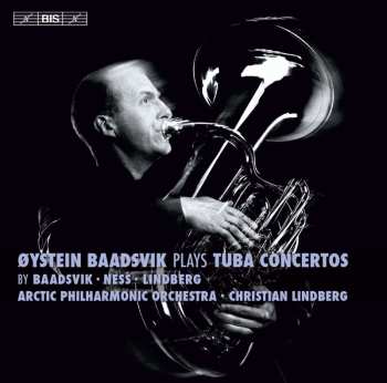 Album Christian Lindberg: Oystein Baadsvik Plays Tuba Concertos