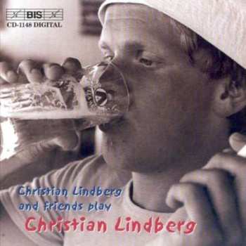 CD Christian Lindberg: Christian Lindberg And Friends Play Christian Lindberg 450117