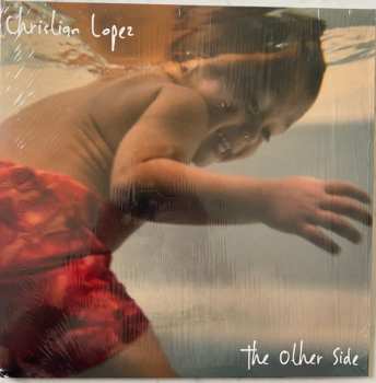Album Christian Lopez: The Other Side