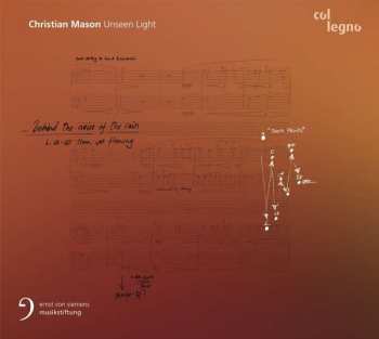 Christian Mason: Unseen Light