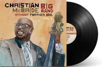 Album Christian McBride Big Band: Without Further Ado Vol 1